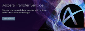Aspera Transfer Service.