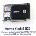 NAB2018: ST2110-Board X-Mio5 Q25 von Matrox