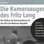 Die Kameraaugen des Fritz Lang