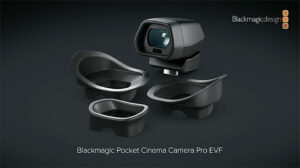 Blackmagic Pocket Cinema Camera 6K Pro EVF