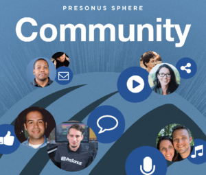 PreSonus, Sphere, Community