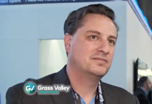 Dr. Andrew Cross, CEO, Grass Valley