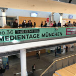 Medientage München: Relevanz in schwierigen Zeiten