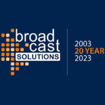 20 Jahre Broadcast Solutions